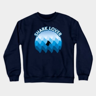 Shark Lover Crewneck Sweatshirt